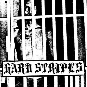 HARD STRIPES "S/T" 7" (Vinyl Conflict)